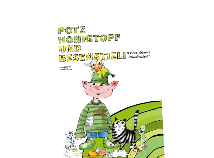 Bilderbuch zu Umweltthemen: Potz Honigtopf